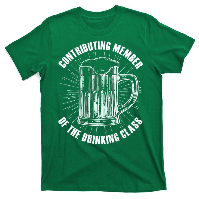 Contributing Member Of The Drinking Class T-Shirt