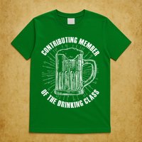 Contributing Member Of The Drinking Class T-Shirt