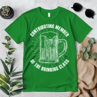 Contributing Member Of The Drinking Class Premium T-Shirt