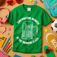 Contributing Member Of The Drinking Class Kids T-Shirt