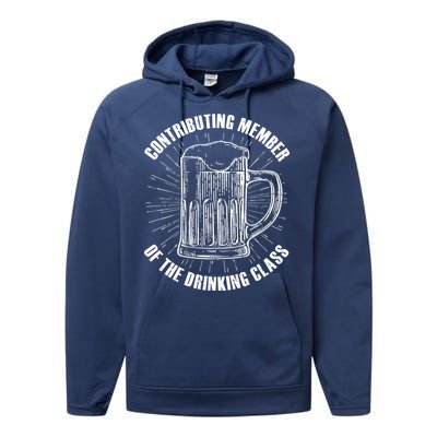 Contributing Member Of The Drinking Class Performance Fleece Hoodie