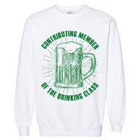 Contributing Member Of The Drinking Class Garment-Dyed Sweatshirt
