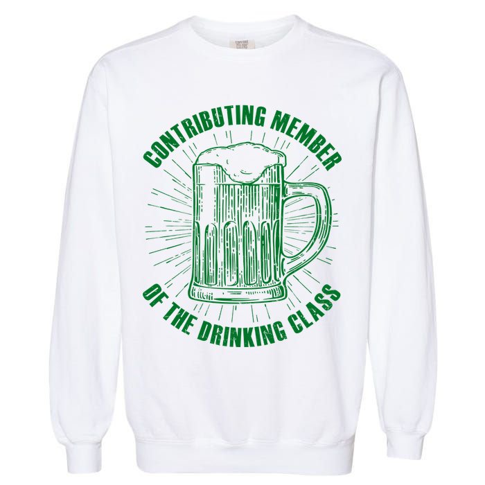 Contributing Member Of The Drinking Class Garment-Dyed Sweatshirt