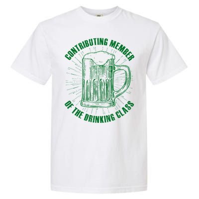 Contributing Member Of The Drinking Class Garment-Dyed Heavyweight T-Shirt