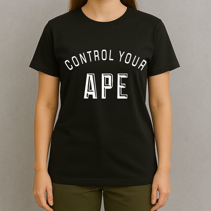 Control Your Ape T-Shirt