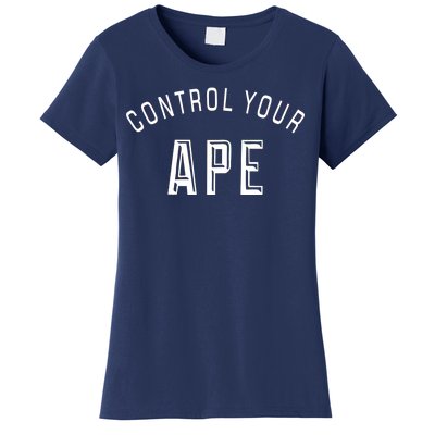 Control Your Ape Women's T-Shirt