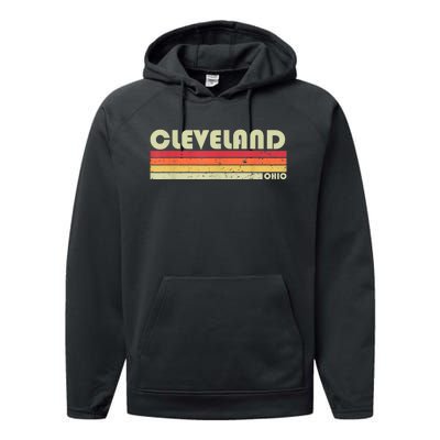 Cleveland Oh Ohio Funny City Home Roots Gift Retro 70s 80s Performance Fleece Hoodie