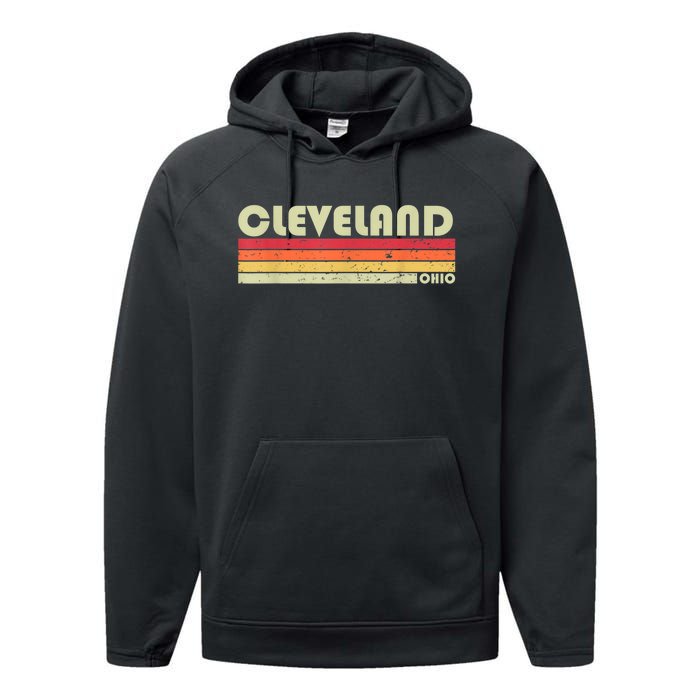 Cleveland Oh Ohio Funny City Home Roots Gift Retro 70s 80s Performance Fleece Hoodie