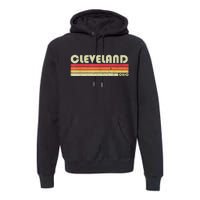 Cleveland Oh Ohio Funny City Home Roots Gift Retro 70s 80s Premium Hoodie