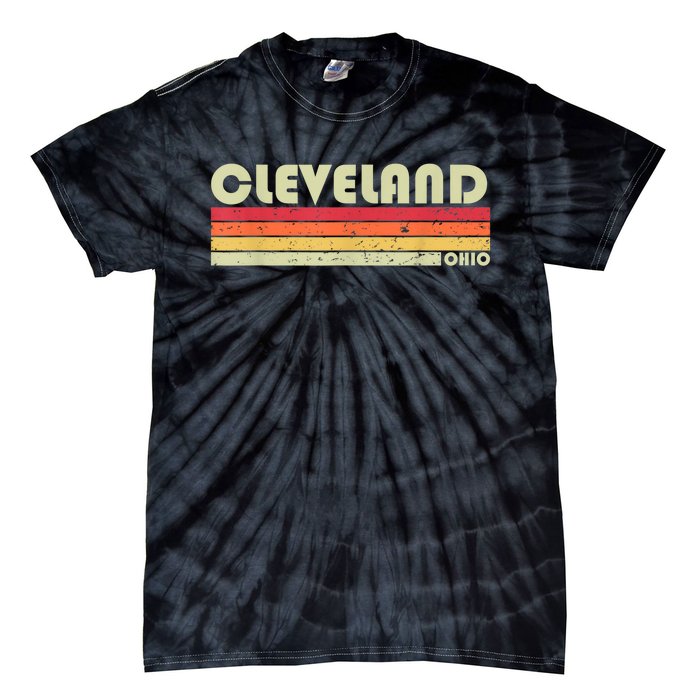 Cleveland Oh Ohio Funny City Home Roots Gift Retro 70s 80s Tie-Dye T-Shirt