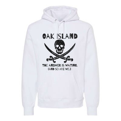 Curse Of Oak Island Watcher Treasure Skull Answer Is Waiting Premium Hoodie