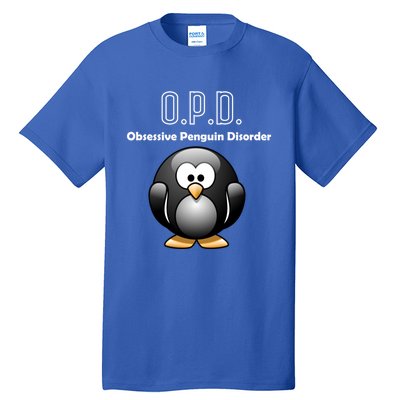 Cute Opd Obsessive Penguin Disorder Gift Tall T-Shirt