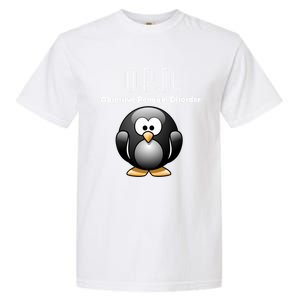 Cute Opd Obsessive Penguin Disorder Gift Garment-Dyed Heavyweight T-Shirt