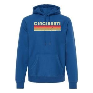 Cincinnati Oh Ohio Funny City Home Roots Gift Retro 70s 80s Gift Premium Hoodie