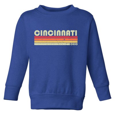 Cincinnati Oh Ohio Funny City Home Roots Gift Retro 70s 80s Gift Toddler Sweatshirt