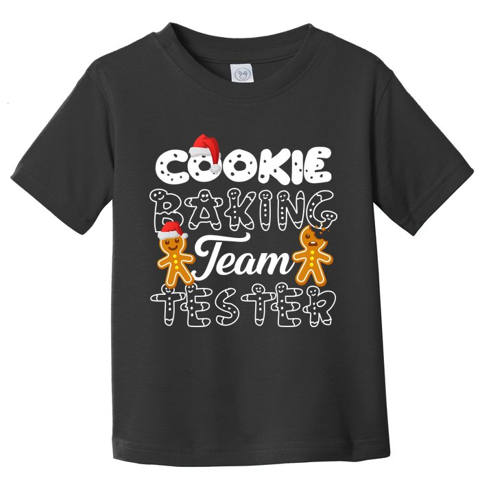 Cookie Baking Team Tester Gingerbread Christmas Toddler T-Shirt