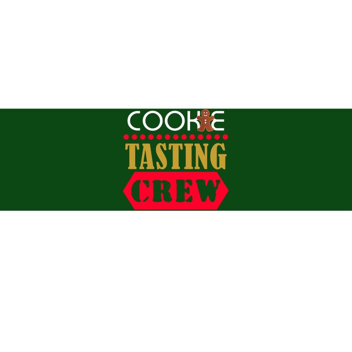 Cookie Tasting Crew Bumper Sticker