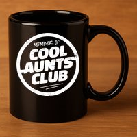 Cool Aunts Club 11oz C Handle Ceramic Mug