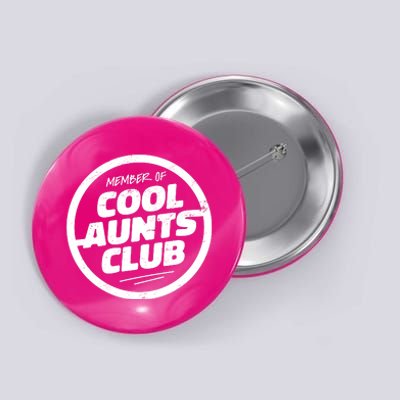 Cool Aunts Club Button