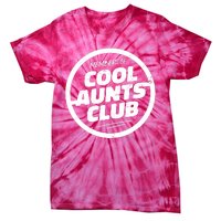 Cool Aunts Club Tie-Dye T-Shirt