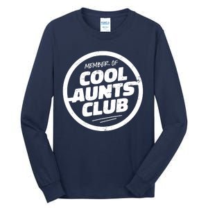 Cool Aunts Club Tall Long Sleeve T-Shirt