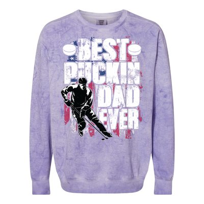 Cool Best Puckin Dad Ever Hockey Dad Colorblast Crewneck Sweatshirt