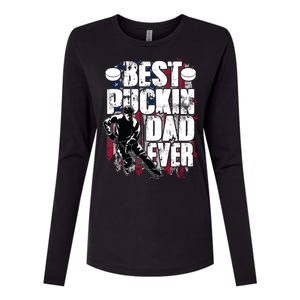 Cool Best Puckin Dad Ever Hockey Dad Womens Cotton Relaxed Long Sleeve T-Shirt