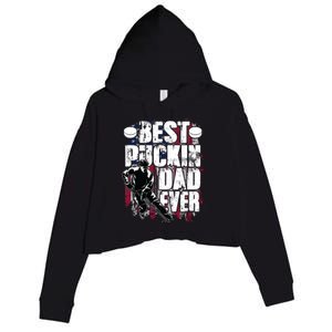 Cool Best Puckin Dad Ever Hockey Dad Crop Fleece Hoodie