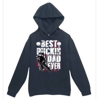 Cool Best Puckin Dad Ever Hockey Dad Urban Pullover Hoodie