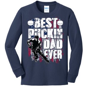 Cool Best Puckin Dad Ever Hockey Dad Kids Long Sleeve Shirt