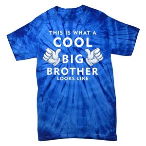 Cool Big Brother Tie-Dye T-Shirt