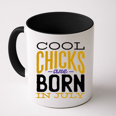 Cool Chicks Are Born In July Mug