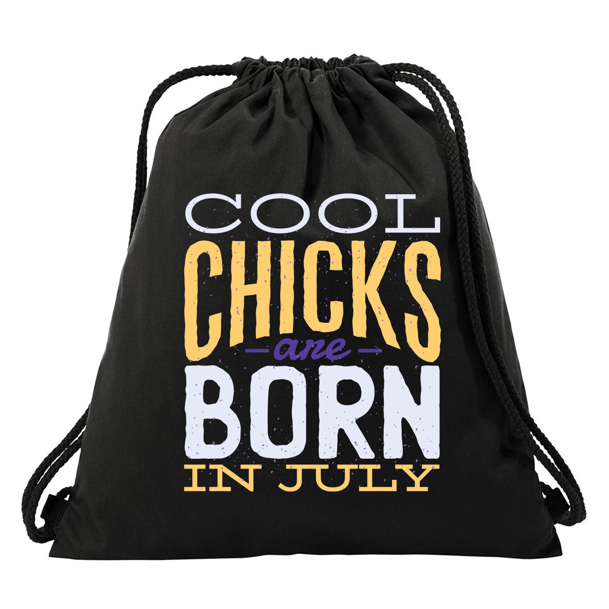 Cool Chicks Are Born In July Drawstring Bag