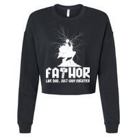 Cool Father's Day Mighty FATHOR  Cropped Pullover Crew