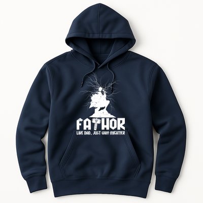 Cool Father's Day Mighty FATHOR  Hoodie