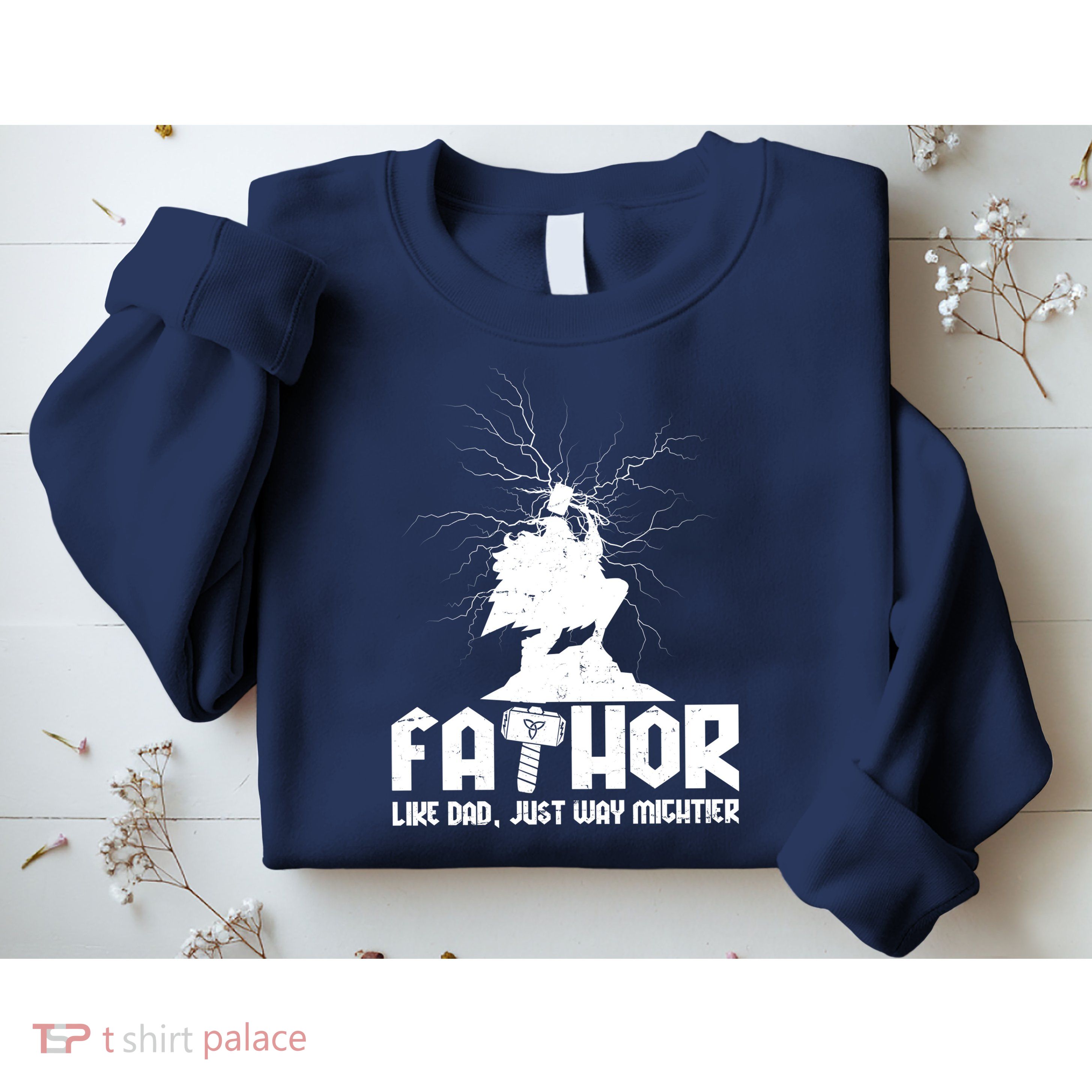 Cool Father's Day Mighty FATHOR  Sweatshirt