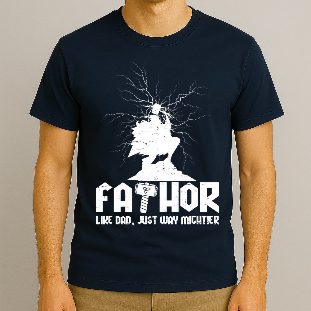 Cool Father's Day Mighty FATHOR  T-Shirt