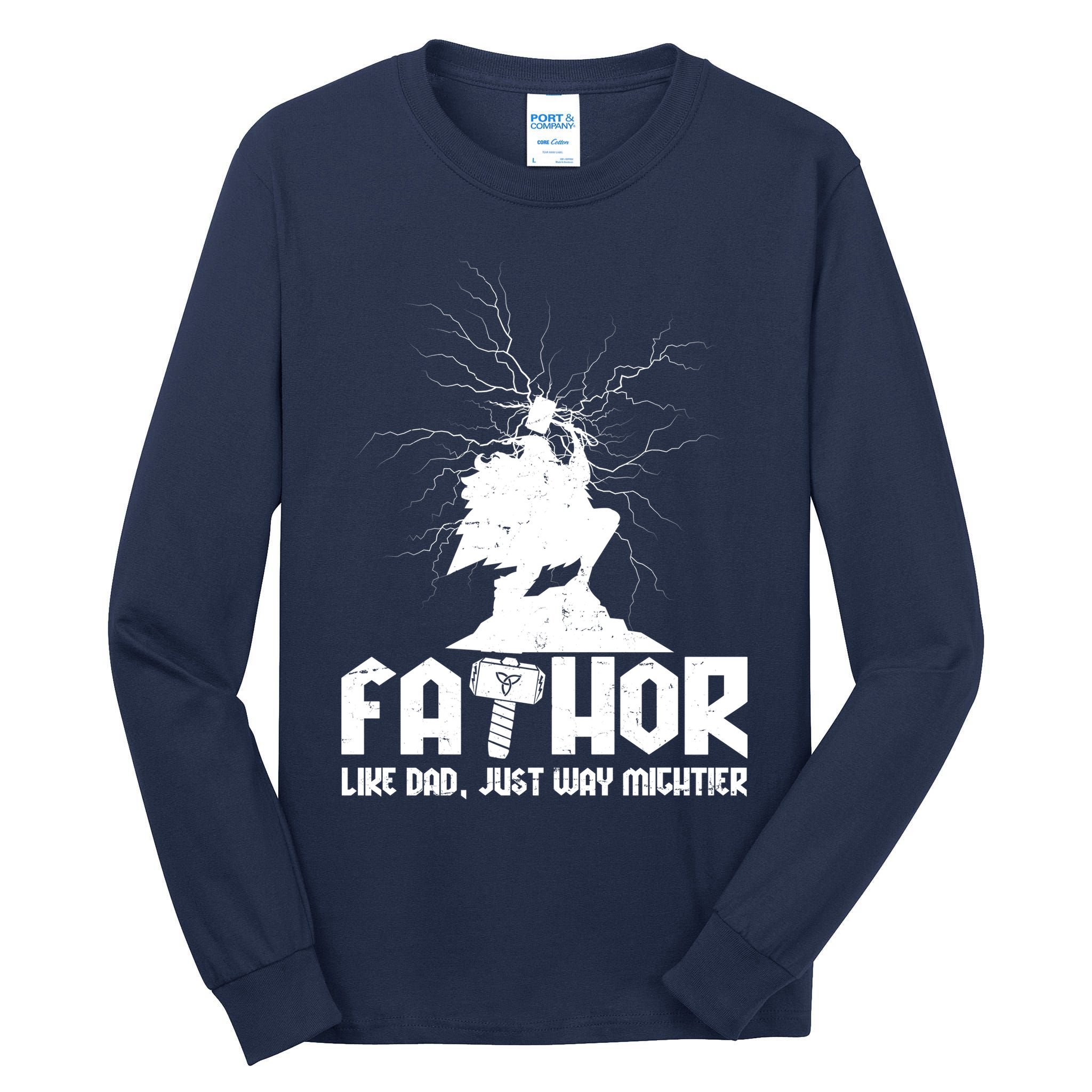 Cool Father's Day Mighty FATHOR  Tall Long Sleeve T-Shirt