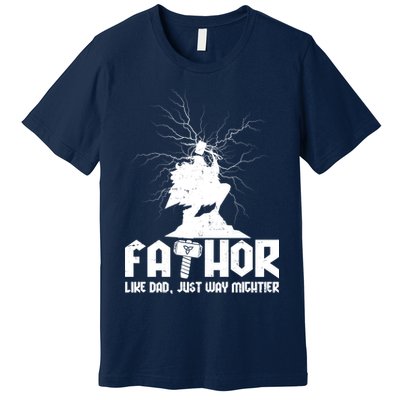 Cool Father's Day Mighty FATHOR  Premium T-Shirt