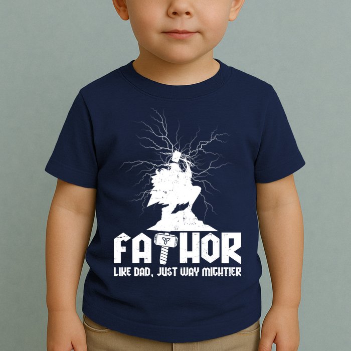 Cool Father's Day Mighty FATHOR  Toddler T-Shirt