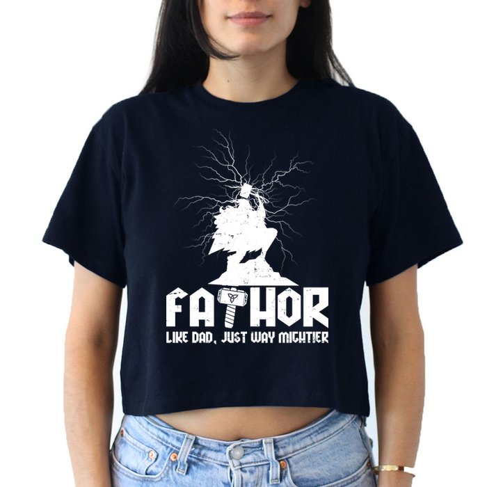 Cool Father's Day Mighty FATHOR  Crop Top
