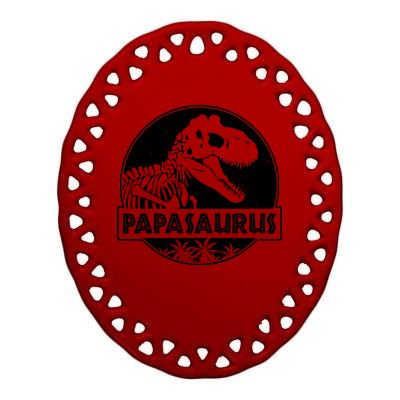 Cool Father's Day Papasaurus Emblem Ceramic Oval Ornament