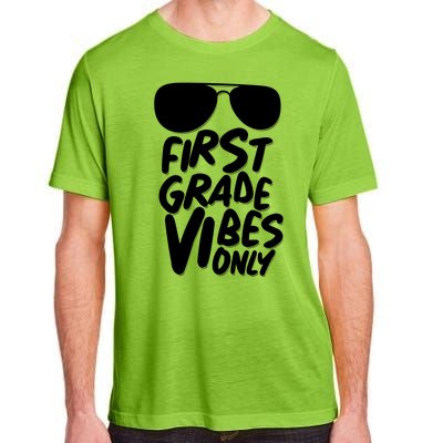 Cool First Grade Vibes Only Back to School Adult ChromaSoft Performance T-Shirt