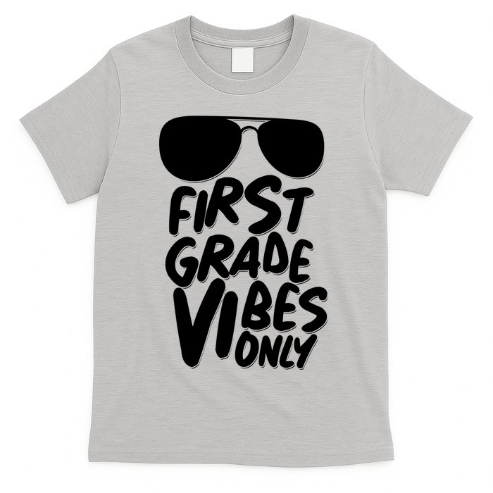 Cool First Grade Vibes Only Back to School T-Shirt
