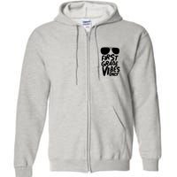 Cool First Grade Vibes Only Back to School Full Zip Hoodie