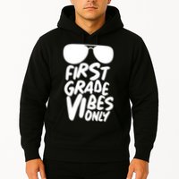 Cool First Grade Vibes Only Back to School Hoodie