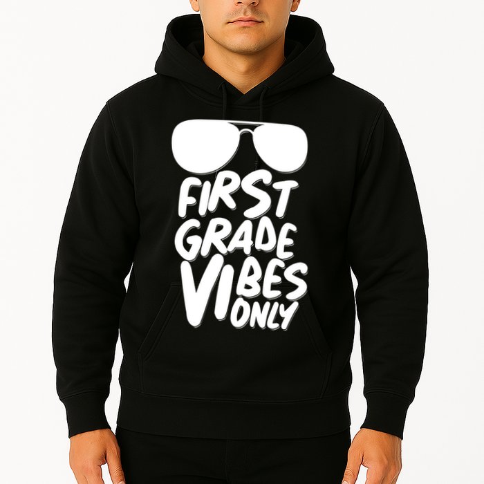 Cool First Grade Vibes Only Back to School Hoodie