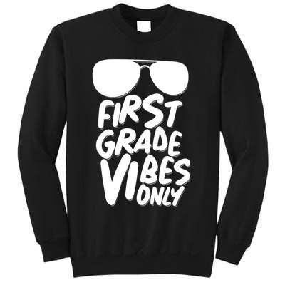 Cool First Grade Vibes Only Back to School Sweatshirt