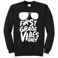 Cool First Grade Vibes Only Back to School Sweatshirt