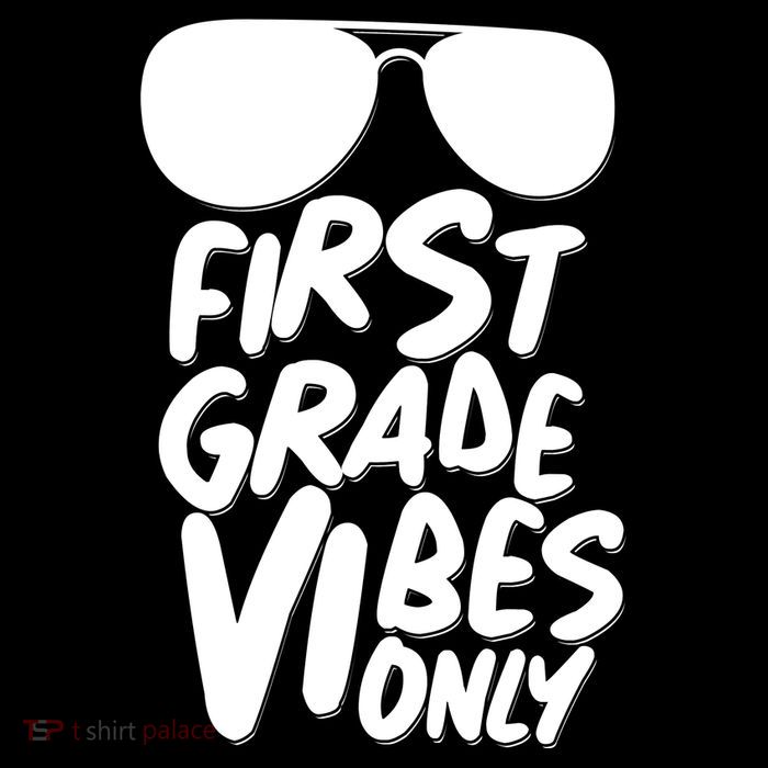 Cool First Grade Vibes Only Back to School Button